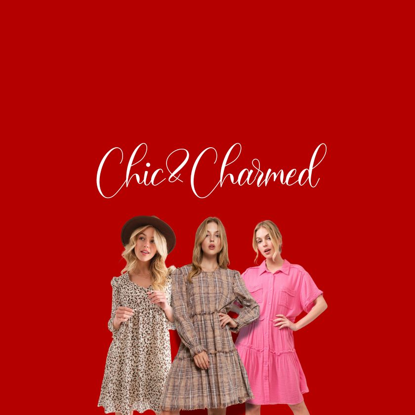 Discover Chic & Charmed: Your Destination for Effortlessly Chic Style